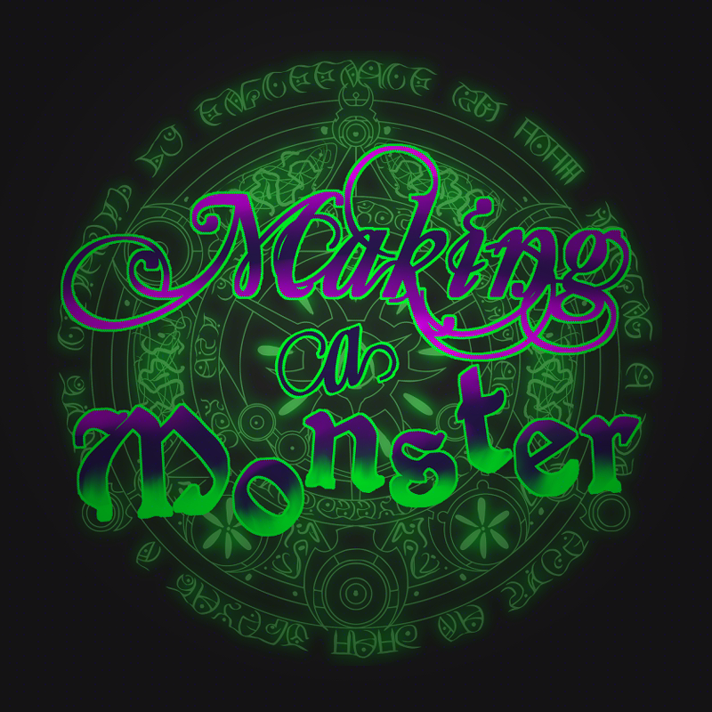 

                    <font size ='5'><b>Logo for <i>Making a Monster</i></b></font><p>
                    <a href='https://knickknackpj.itch.io/making-a-monster'>★Play <i>Making a Monster</i> Here★</a>